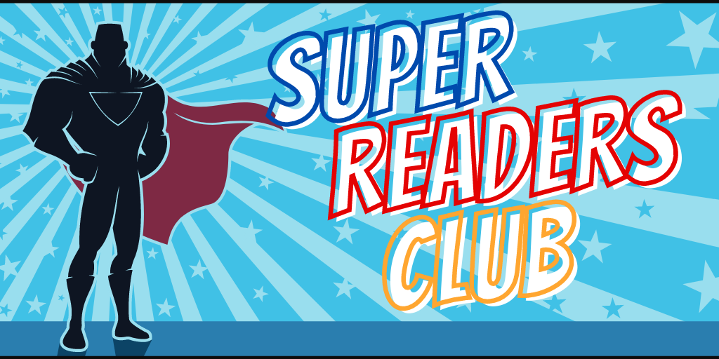 Super Readers Club graphic with starburst pattern behind caped superhero figure