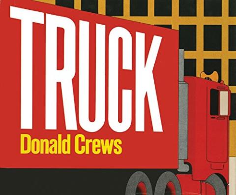 Image of the cover of the book Truck by Donald Crews, with a big red semi truck and the words Truck in white.