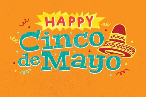 Happy Cinco de Mayo