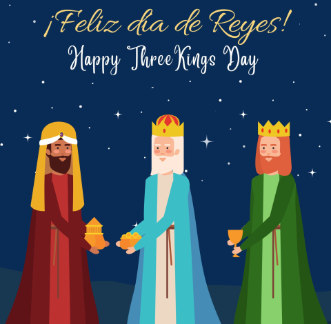 Feliz dia de Reyes/Happy Three Kings Day