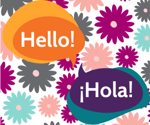 Hello! ¡Hola! 