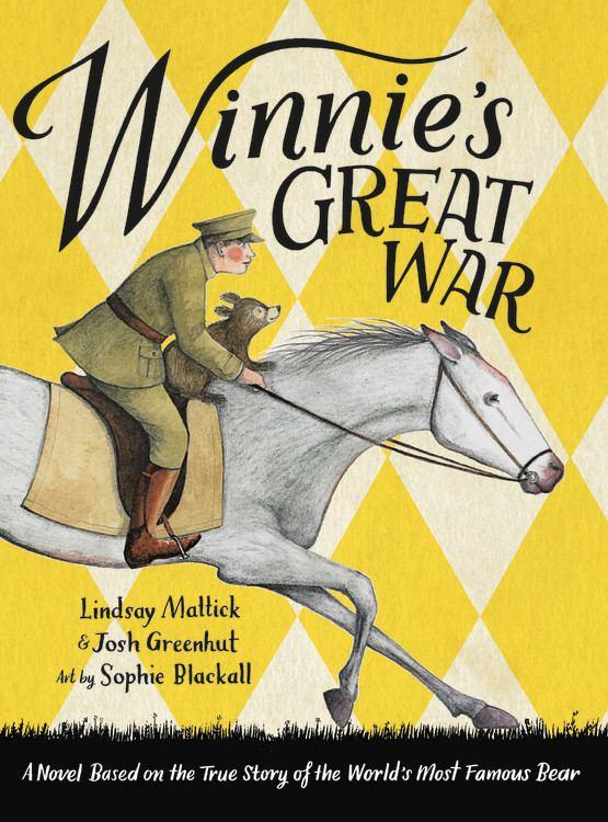 Book cover for Winnie's Great War by Lindsay Mattick & Josh Greenhut