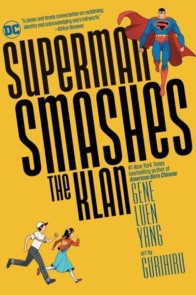 Superman Smashes the Klan by Gene Luen Yang