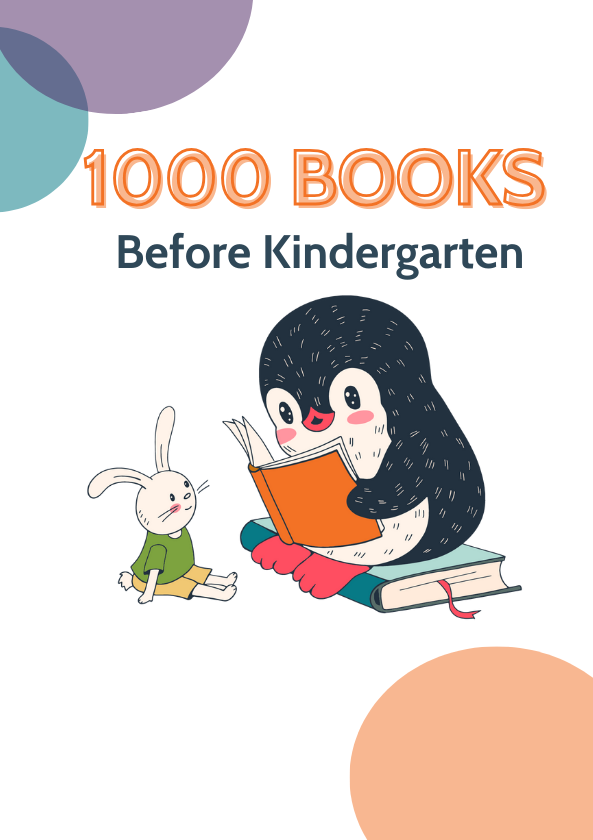 1000 Books Before Kindergarten with illustration of penguin reading a book to a bunny wearing a green shirt